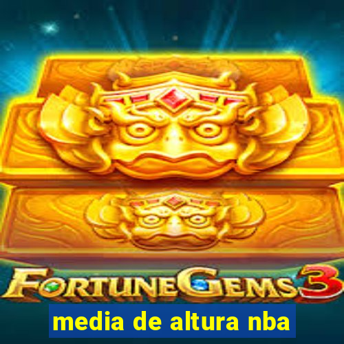 media de altura nba