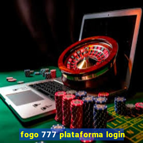 fogo 777 plataforma login