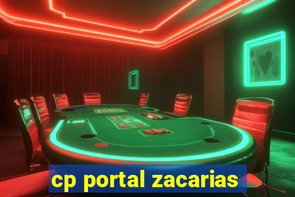 cp portal zacarias