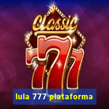 lula 777 plataforma