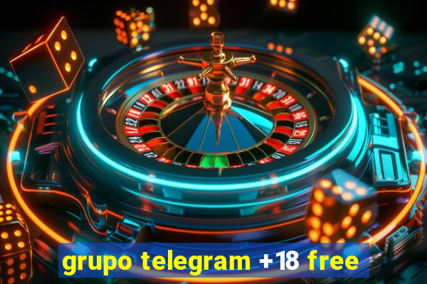 grupo telegram +18 free