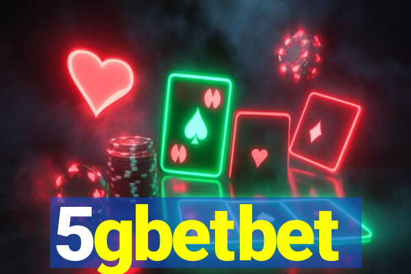 5gbetbet