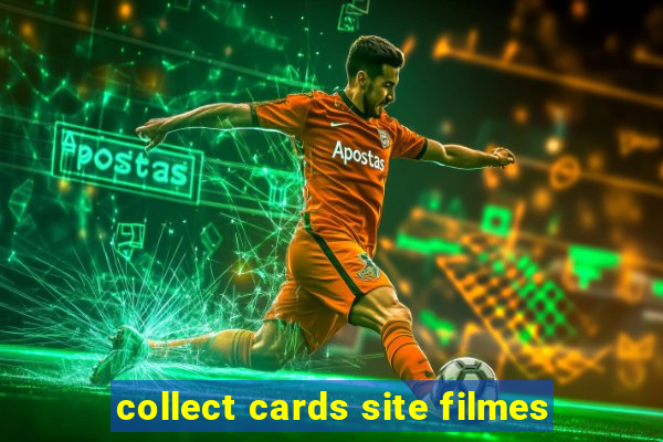 collect cards site filmes