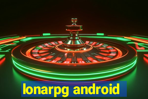 lonarpg android