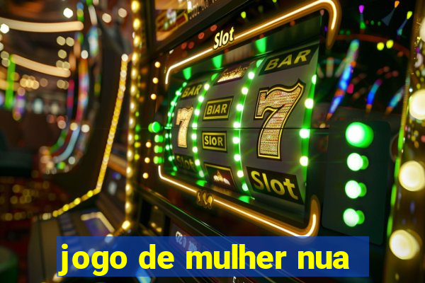 jogo de mulher nua