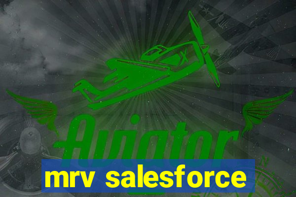 mrv salesforce