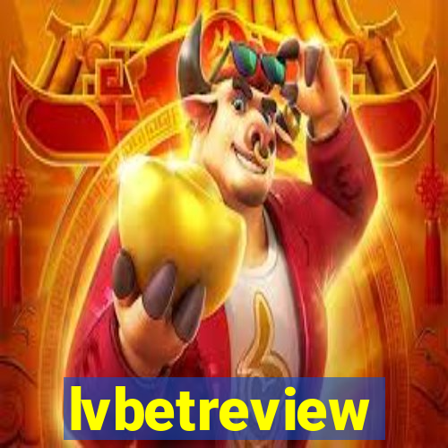 lvbetreview