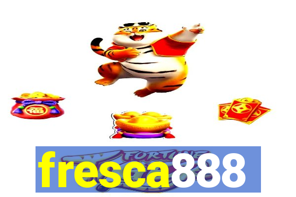 fresca888