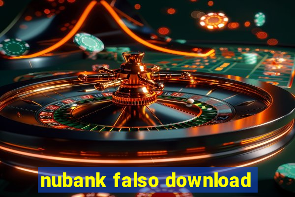 nubank falso download