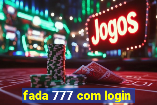 fada 777 com login