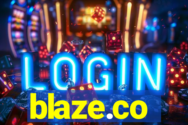 blaze.co