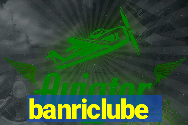 banriclube