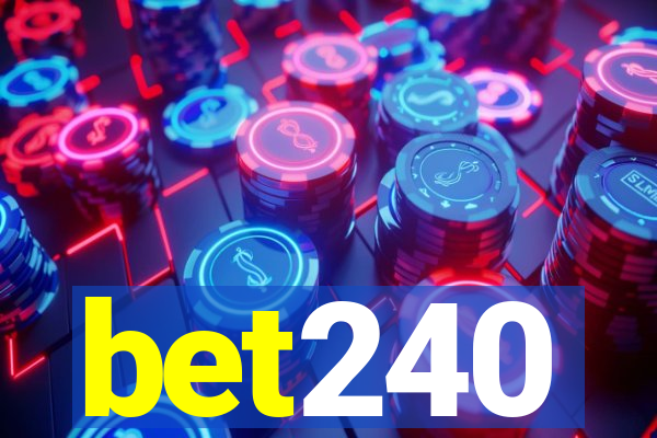 bet240