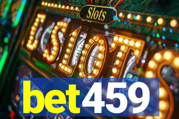 bet459