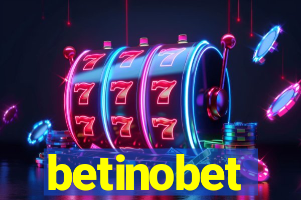 betinobet