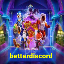 betterdiscord