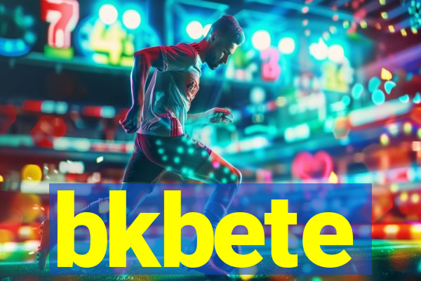 bkbete