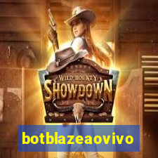 botblazeaovivo