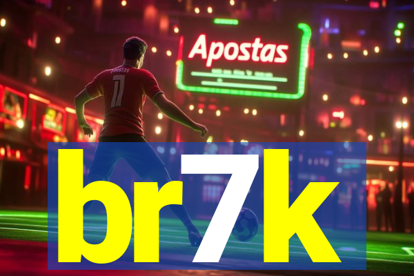 br7k