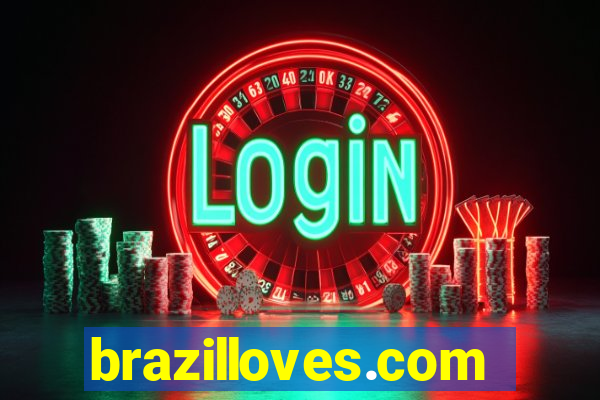 brazilloves.com