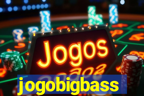 jogobigbass