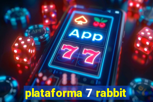 plataforma 7 rabbit