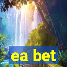 ea bet