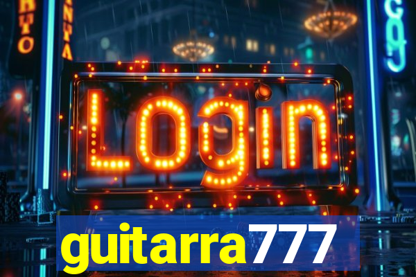 guitarra777