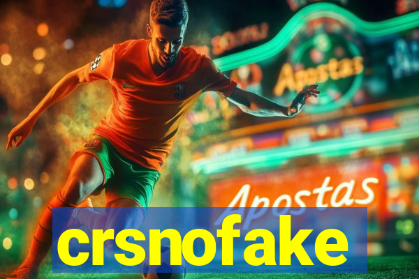 crsnofake