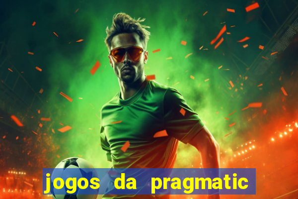 jogos da pragmatic de 10 centavos