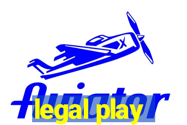 legal play