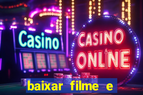 baixar filme e series mp4