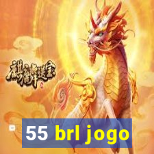 55 brl jogo