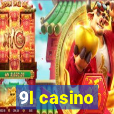 9l casino