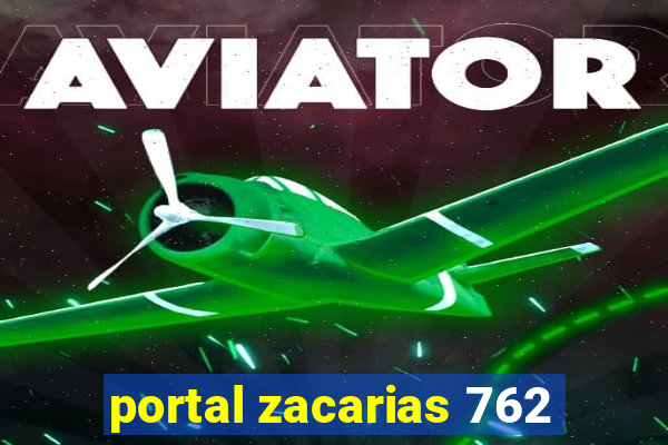 portal zacarias 762