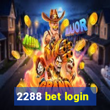 2288 bet login