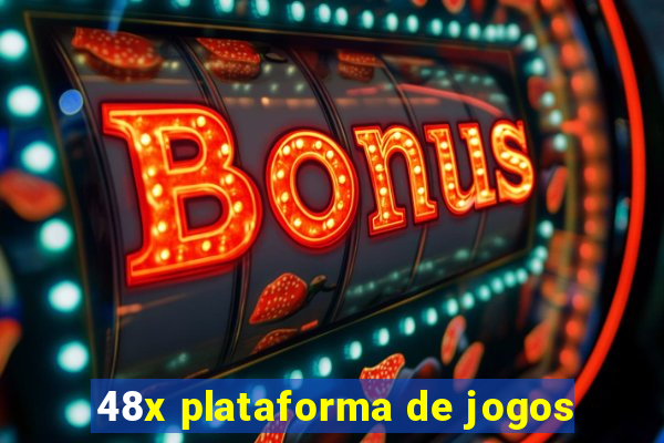 48x plataforma de jogos