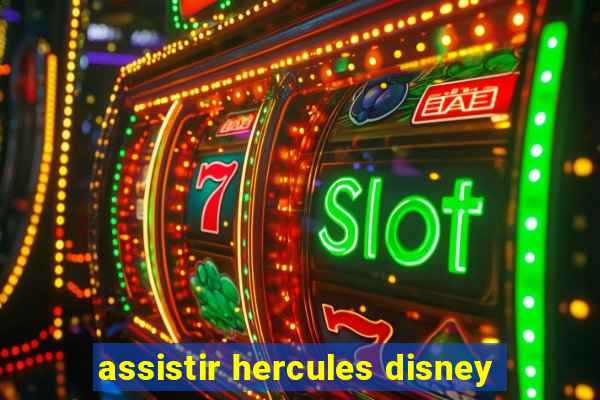 assistir hercules disney