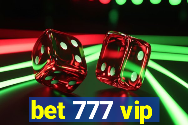 bet 777 vip