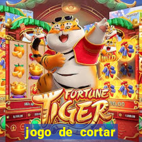 jogo de cortar frutas ganhar dinheiro