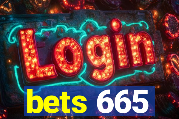 bets 665