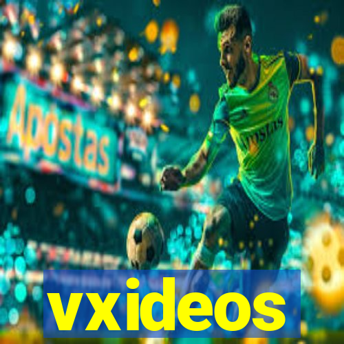 vxideos