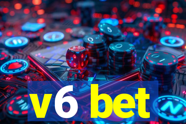 v6 bet