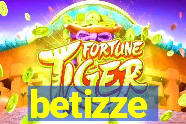 betizze