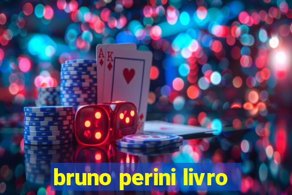 bruno perini livro