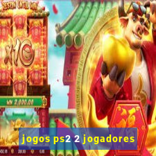 jogos ps2 2 jogadores