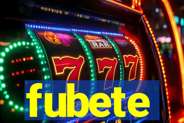 fubete