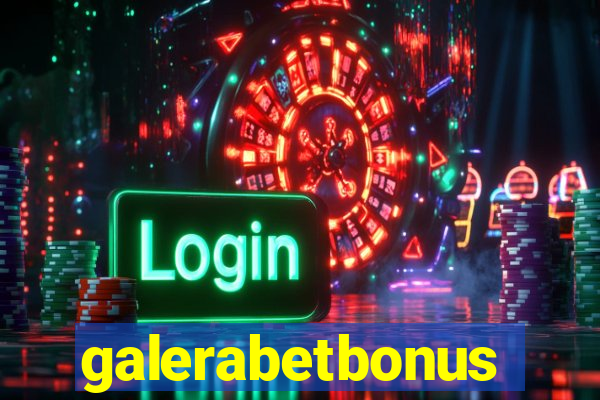 galerabetbonus