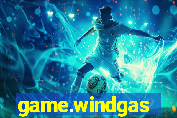 game.windgas