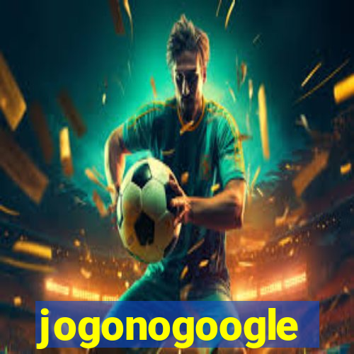 jogonogoogle